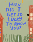 Lucky to Know You Card - Beautyhabit