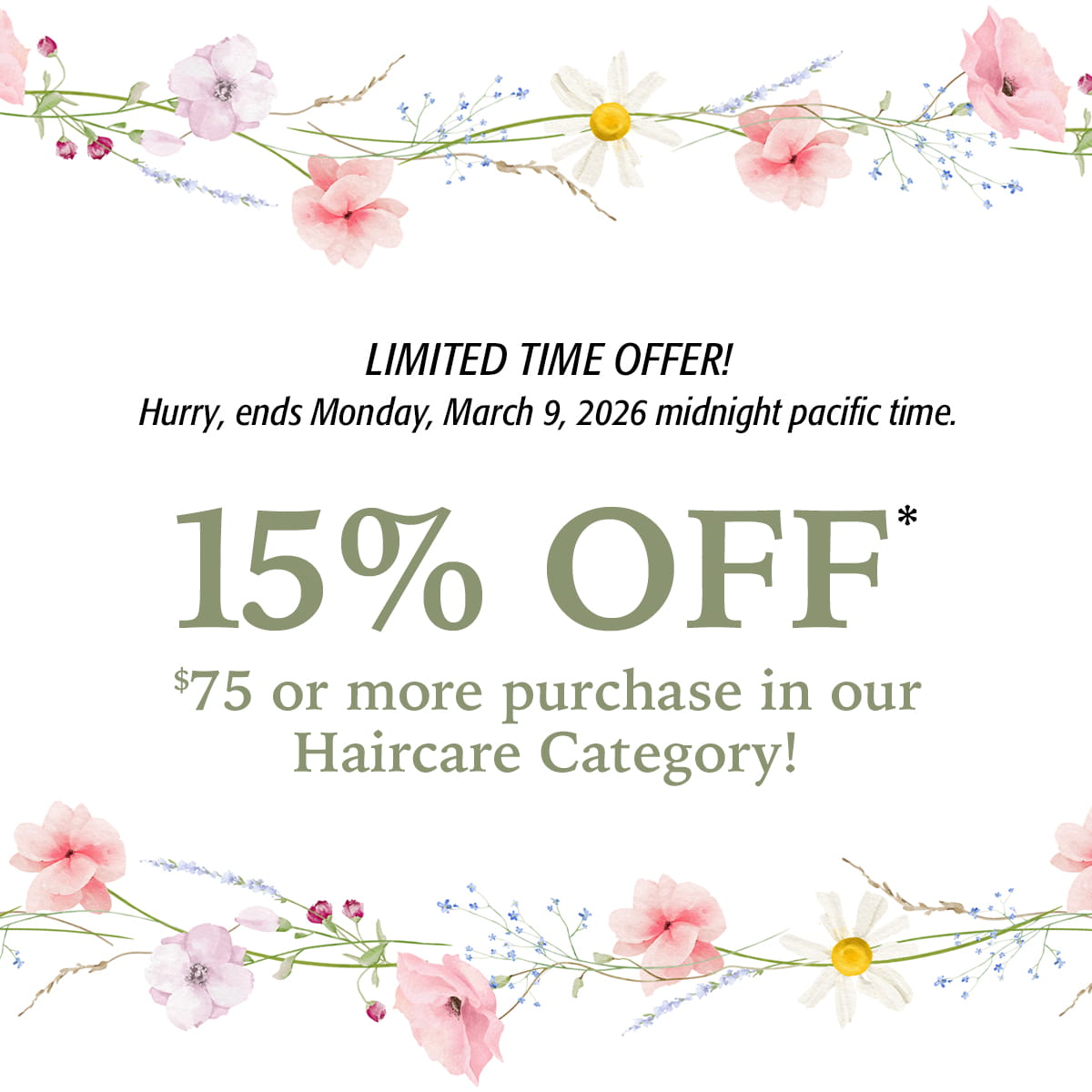 Image of 15% Off $75+ purchase in our Haircare Category - restrictions apply - details below