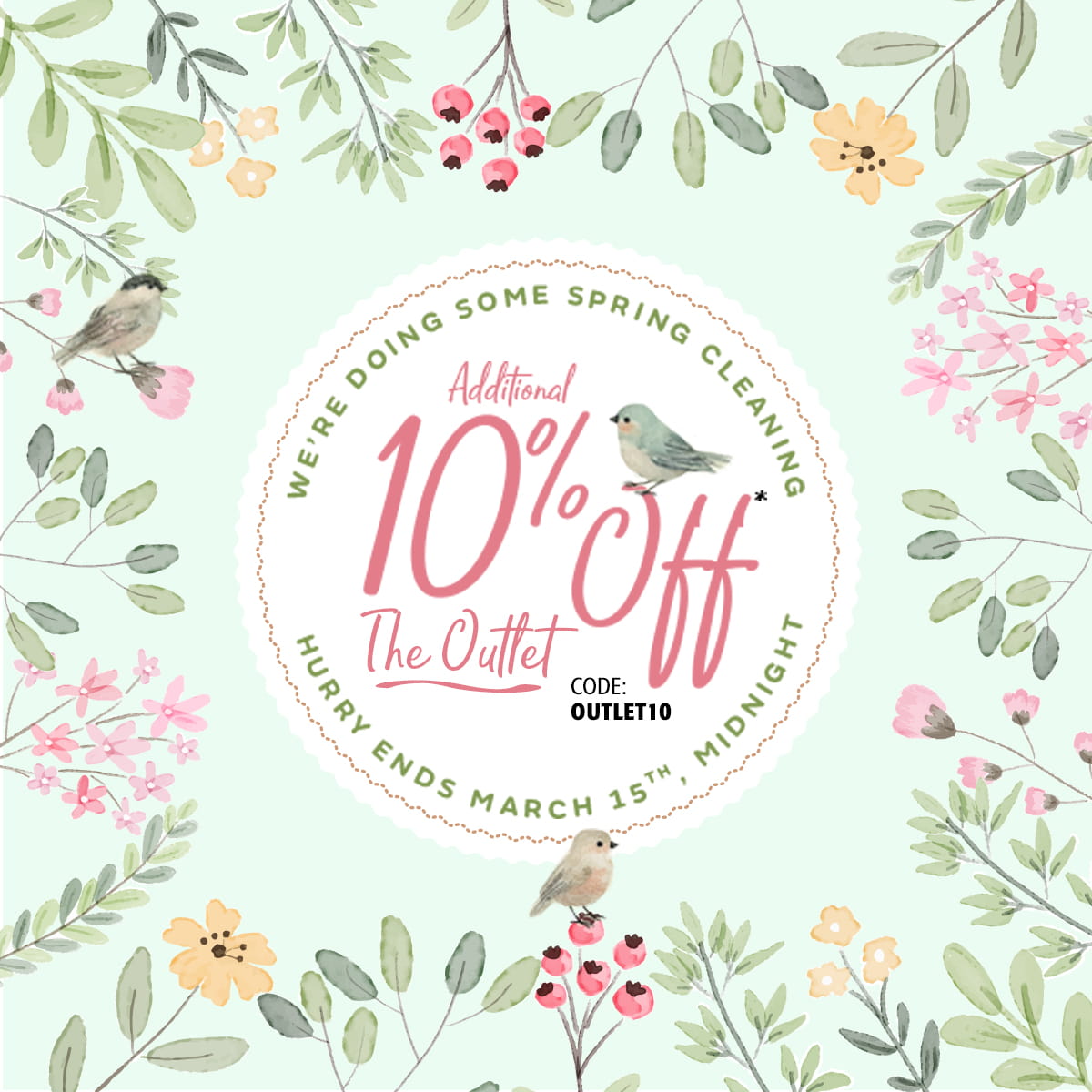 Limited time offer! Shop our Outlet and receive an additional 10% Off! - details below
