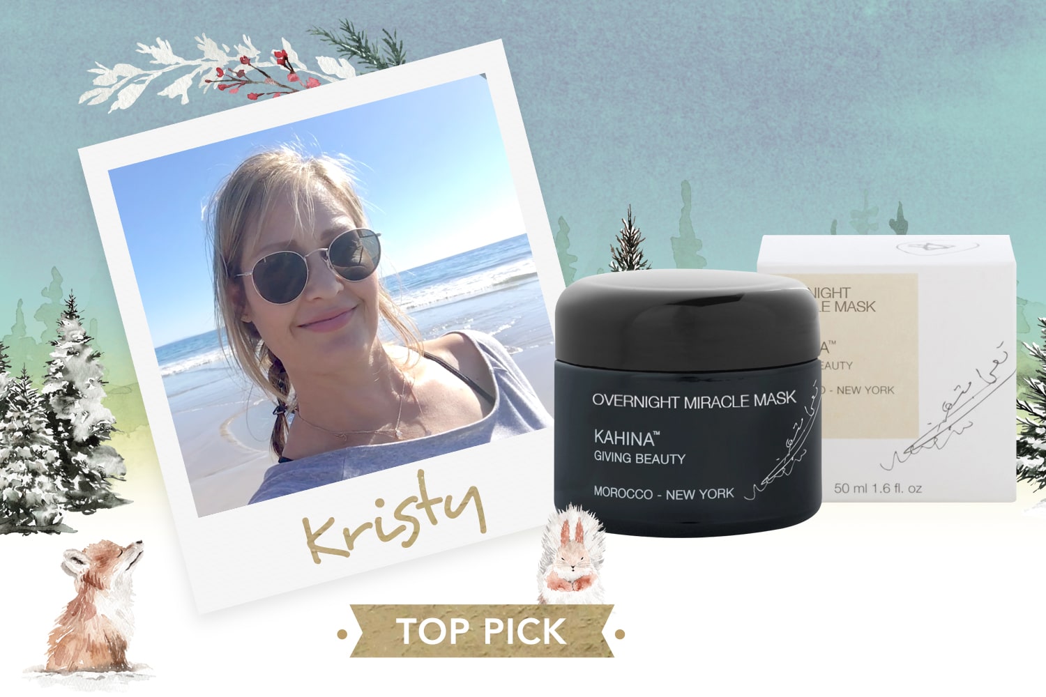 Polaroid picture of staff member Kristy with seasonal art in background and her top pick product: Kahina Giving Beauty Overnight Miracle Mask