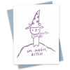 I'm Magic, Bitch Card