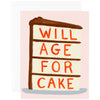 Will Age For Cake Card