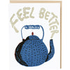 Feel Better Greeting Card