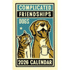 Complicated Friendships Dog 2026 Calendar