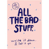 All the Bad Stuff Journal