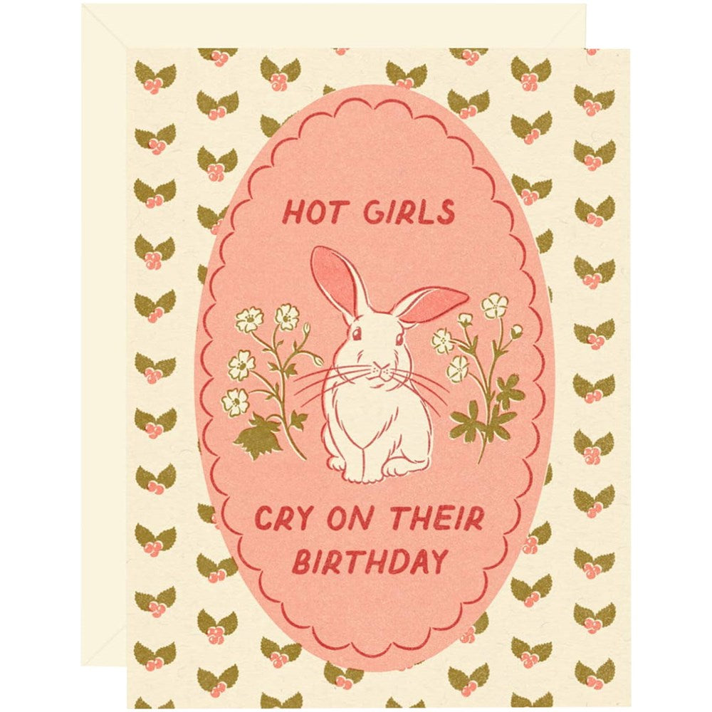 Wallflower Paper & Party Hot Girls Cry On Their Birthday Card (1 pc)