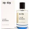 19 - 69 L'Air Barbes Eau de Parfum (100 ml) with box