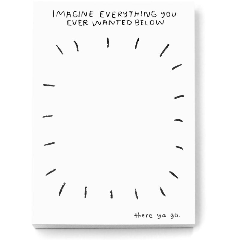 People I&#39;ve Loved Imagine Everything Notepad