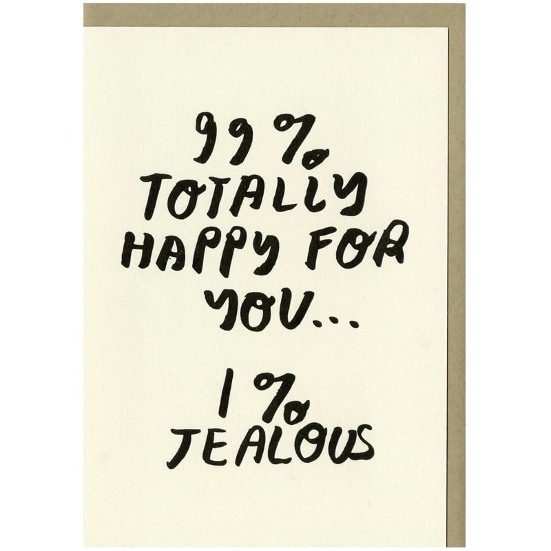 People I&#39;ve Loved 99% Happy For You Card (1 card + envelope)
