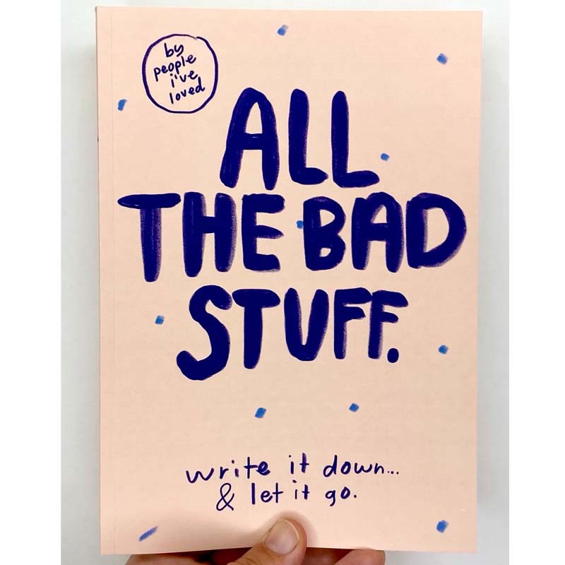People I’ve Loved All The Bad Stuff Notebook (1 pc) front cover