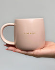 People I've Loved You Are Loved Mug displaying side that has written "LIKE A LOT"