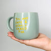 People I’ve Loved Safe and Cared For Mug