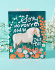 Bromstad Printing Co. No Pony Birthday Risograph Greeting Card - Product shown with flowers in the background