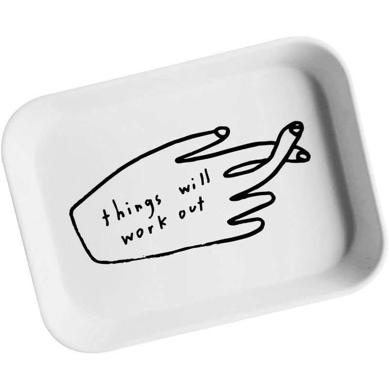People I&#39;ve Loved Things Will Work Out Tray (1 pc)