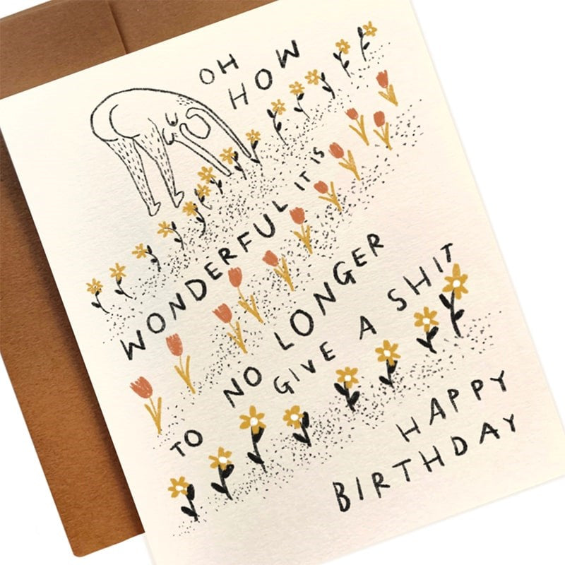 Rani Ban Co How Wonderful It Is To No Longer Give A Sh*t Birthday Card - Product shown with envelope
